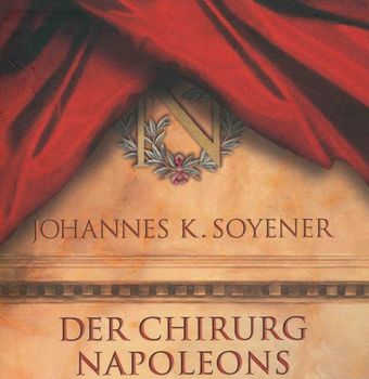 Der Chirurg Napoleons