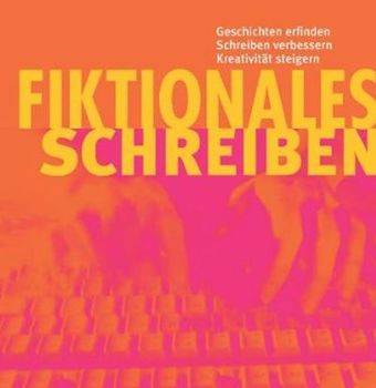 Fiktionales Schreiben